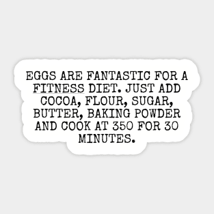 Eggs are fantastic for a fitness diet. Sticker